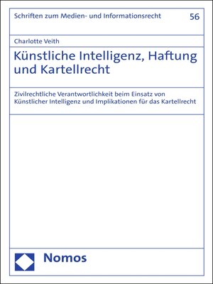 cover image of Künstliche Intelligenz, Haftung und Kartellrecht